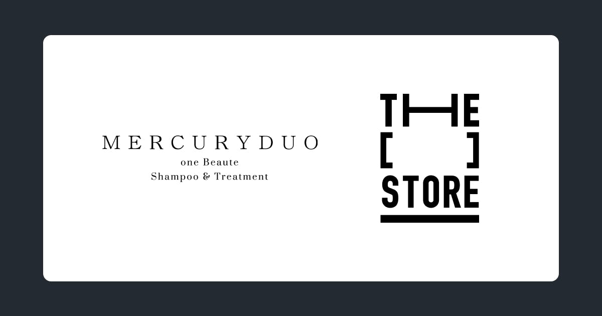 次世代型ショップ「THE [　] STORE」にヘアケアブランド「MERCURYDUO one Beaute」が出店決定 〜ECで訴求困難な「香り」実体験の場を提供、2月1日（木）より出店開始〜